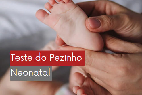 Saiba quais as principais doenças triadas pelo Teste do Pezinho