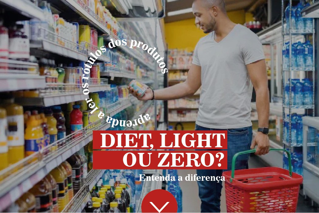 Entenda a diferença entre alimentos diet, light e zero