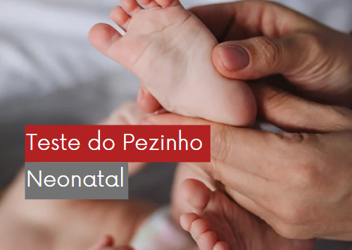 Saiba quais as principais doenças triadas pelo Teste do Pezinho